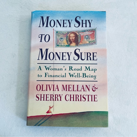 Money Shy to Money Sure : A Roadmap for Financial Well-Being Hardcover Book - Picture 1 of 7